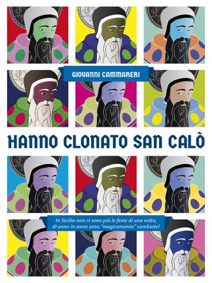 cover image of Hanno clonato San Calò